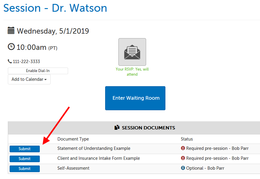 Example waiting room page, with "Session Documents" section listing 2 required and 1 option document, and an arrow pointing at the first Submit button.